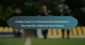 Freddy Guarín: International contributions, Key matches, National team history