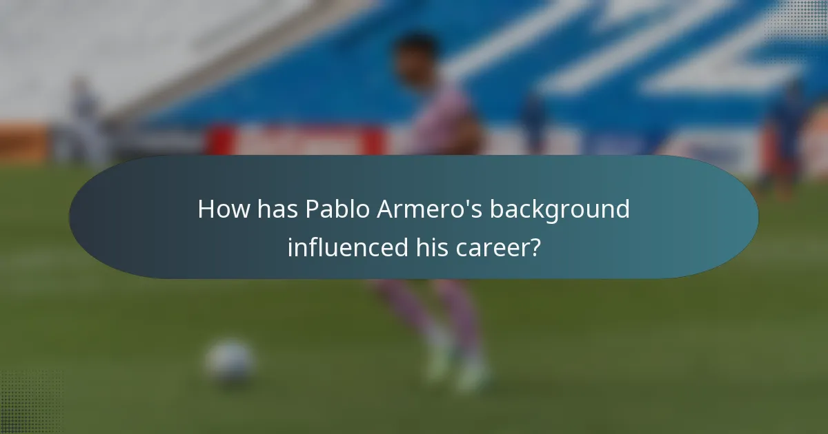 How has Pablo Armero's background influenced his career?