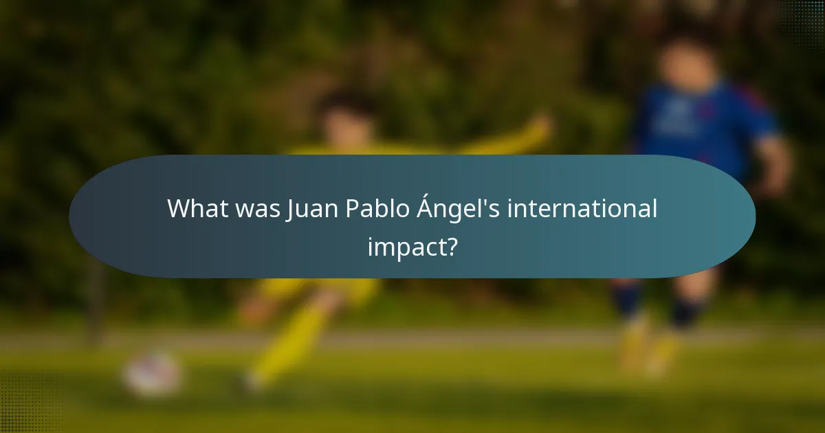 What was Juan Pablo Ángel's international impact?